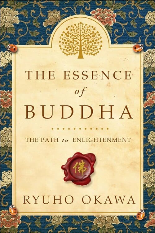 The Essence of Buddha The Path to Enlightenment